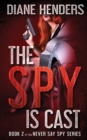 The Spy Is Cast - Book
