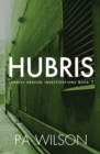 Hubris : A Charity Deacon Investigation - Book