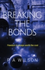 Breaking the Bonds - Book