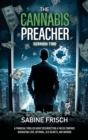 The Cannabis Preacher - Sermon Two : A financial thriller about resurrecting a failed company, navigating love, betrayal, old secrets, and murder. - Book
