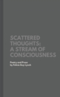 Scattered Thoughts : A Stream of Consciousness - Book