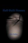 Half-Built Houses - Book