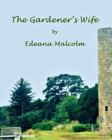 Gardener's Wife - eBook