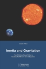 Inertia and Gravitation : From Aristotle's Natural Motion to Geodesic Worldlines in Curved Spacetime - Book