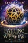 Falling Through the Weaving - Book