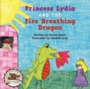 Princess Lydia and the Fire Breathing Dragon - Book