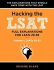 Hacking The LSAT : Full Explanations For LSATs 29-38 (Volume I: LSATs 29-33) - Book