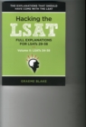 Hacking The LSAT : Full Explanations For LSATs 29-38 (Volume II: LSATs 34-38) - Book