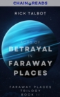Acts of Betrayal in Faraway Places : Faraway Places Trilogy, Book 2 - eBook