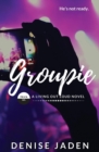 Groupie : Track Six: A Living Out Loud Novel - Book