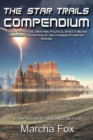 The Star Trails Compendium : Terms, Definitions, Weather, Political Structure, and Planetary Description of the Cyrarian Planetary System - Book