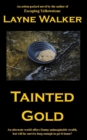 Tainted Gold - Book