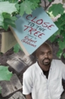 Close to the Tree : Poems - Book