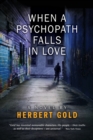 When a Psychopath Falls in Love - Book