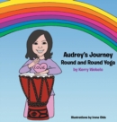 Audrey's Journey : Round and Round Yoga - Book
