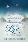 Death : Awakening to Life: Seeds Planted - Book