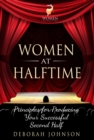 Women at Halftime : Principles for Producing Your Successful Second Half - eBook