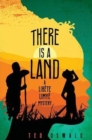 There is a Land : A Lib?te Limy? Mystery - Book