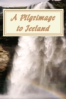 A Pilgrimage to Iceland - Book