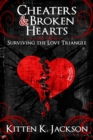 Cheaters & Broken Hearts: Surviving the Love Triangle - eBook