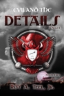 Evil and the Details - Book