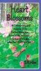 Heart Blossoms A Commentary and Analysis of the Exalted Mahayana Sutra on the Profound Perfection of Wisdom called the Heart Sutra - Book