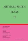 Michael Smith Plays II - Book