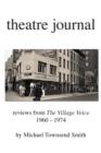 Theatre Journal 1960-1974 - Book