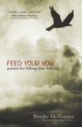 Feed Your Vow, Poems for Falling Into Fullness - Book