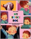 My Service Dog : Help for Sensory Processing Disorder - Book