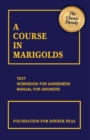 A Course in Marigolds - Book