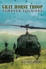 Gray Horse Troop : Forever Soldiers - Book