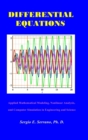 Differential Equations : Applied Mathematical Modeling, Nonlinear Analysis, and Computer Simulation in Engineering and Science. - Book