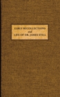 Early Recollections and Life of James Still - Book