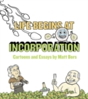 Life Begins at Incorporation - Book