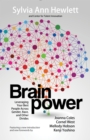 Brainpower : Leveraging Your Best People Across Gender, Race, and Other Divides - Book
