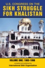 U.S. Congress on the Sikh Struggle for Khalistan : Volume One 1985 - 1998 - Book