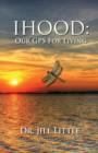 IHood : Our GPS For Living - Book