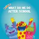 What Do We Do After School - eBook