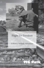 Flight for Freedom : A Karny Wilson Adventure - Book