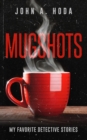 Mugshots : My Favorite Detective Stories - Book