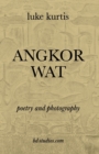 Angkor Wat : poetry and photography - Book