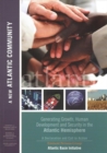 A New Atlantic Community : Generating Growth, Human Development and Security in the Atlantic Hemisphere - Book