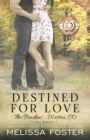 Destined for Love (Love in Bloom: The Bradens) : Rex Braden - Book