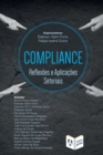 Compliance : reflex?es e aplica??es setoriais - Book