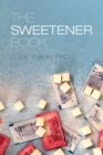 The Sweetener Book - Book