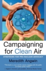 Campaigning for Clean Air : Strategies for Nuclear Advocacy - Book