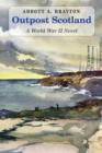 Outpost Scotland: A World War II Novel - eBook