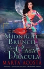 Midnight Brunch at Casa Dracula : Casa Dracula Book 2 - Book