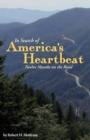 In Search of America's Heartbeat : Twelve Months on the Road - Book